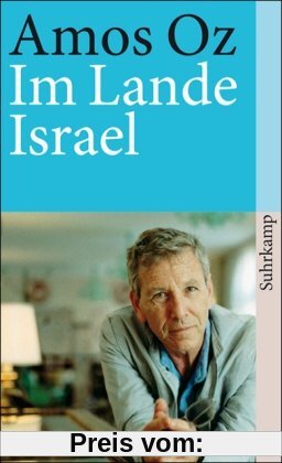 Im Lande Israel: Herbst 1982 (suhrkamp taschenbuch)